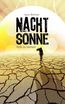 Newman, L: NACHTSONNE - Flucht ins Feuerland