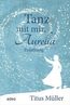 Müller, T: Tanz mit mir, Aurelia