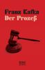 Kafka, F: Prozeß