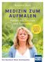 Medizin zum Aufmalen: Heilen mit Zeichen und Symbolen. Das Basisbuch Neue Homöopathie