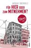 Für hier oder zum Mitnehmen?