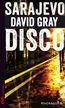 Gray, D: Sarajevo Disco