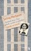 Tauschwitz, M: Selma Merbaum - Ich habe keine Zeit gehabt