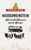 Rehage, C: Neuschweinstein - Mit zwölf Chinesen durch Europa