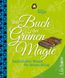 Silja: Buch der grünen Magie