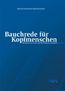 Bauchrede für Kopfmenschen