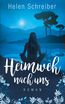 Schreiber, H: Heimweh nach uns