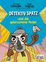 Detektiv Spatz und die gebrochene Feder