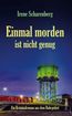 Scharenberg, I: Einmal morden ist nicht genug