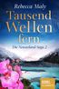 Tausend Wellen fern 2