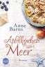 Barns, A: Apfelkuchen am Meer