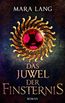 Lang, M: Juwel der Finsternis