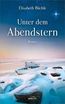 Büchle, E: Unter dem Abendstern