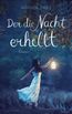 Dykes, A: Der die Nacht erhellt