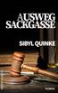 Quinke, S: Ausweg Sackgasse