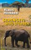 Serengeti wird sterben