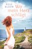 Bloom, R: Wo mein Herz schlägt