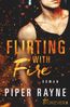 Rayne, P: Flirting with Fire