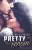 Fields, E: Pretty Venom