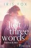 Fox, I: Just three words