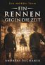 Ein MORDs-Team, Band 10: Ein Rennen gegen die Zeit (All-Age Krimi)