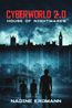 CyberWorld 2.0: House of Nightmares