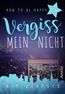 Leopold, K: How to be happy 3: Vergissmeinnicht