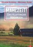 Klüpfel, V: Mahlzeit!