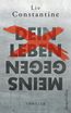 Constantine, L: Dein Leben gegen meins
