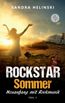 Helinski, S: Neuanfang mit Rockmusik - Rockstar Sommer (Teil
