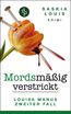 Mordsmäßig verstrickt - Louisa Manus zweiter Fall