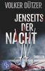 Dützer, V: Jenseits der Nacht (Thriller)