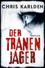 Der Tränenjäger