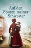 Hedlund, J: Auf den Spuren meiner Schwester