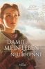 Hedlund, J: Damit mein Leben neu beginnt