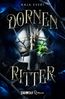 Evert, K: Dornenritter