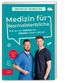 Medizin für Normalsterbliche