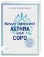 Besser leben mit Asthma und COPD