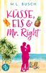 Busch, M: Küsse, Eis und Mr Right