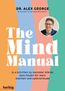 The Mind Manual