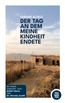 Der Tag, an dem meine Kindheit endete