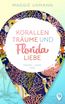 Uhmann, M: Korallenträume und Floridaliebe