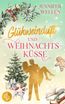 Wellen, J: Glühweinduft und Weihnachtsküsse