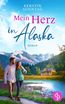 Sonntag, K: Mein Herz in Alaska