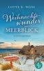 Wöss, L: Weihnachtswunder mit Meerblick
