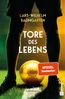 Tore des Lebens