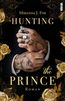 Hunting the Prince