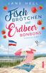 Fischbrötchen und Erdbeerbonbons