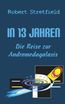 Stretfield, R: Reise zur Andromedagalaxis